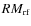 $RM_{\rm rf}$