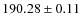$190.28\pm 0.11$