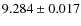 $ 9.284\pm 0.017$
