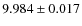 $ 9.984\pm 0.017$