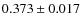 $ 0.373\pm 0.017$
