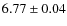 $ 6.77\pm 0.04$