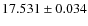 $17.531\pm 0.034$