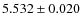 $ 5.532\pm 0.020$