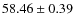 $ 58.46\pm 0.39$