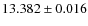 $13.382\pm 0.016$