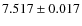 $ 7.517\pm 0.017$