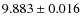 $ 9.883\pm 0.016$