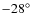$-28^\circ$