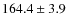 $164.4 \pm 3.9$