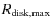 $R_{\rm disk,\max}$