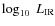 $\log_{10}~L_{\rm IR}$