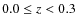$0.0 \leq z < 0.3$