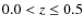 $0.0<z\le0.5$