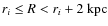 $r_i\le
R<r_i+2~{\rm kpc}$