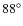 $88^{\circ}$