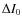 $\Delta I_{0}$
