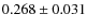 $0.268 \pm 0.031$