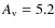 $A_{\rm v}= 5.2$