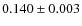 $0.140\pm0.003$