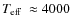 $\mbox{$T_{\rm eff}$ }\approx 4000$