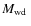 $\mbox{$M_{\rm wd}$ }$