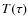 $T(\tau)$