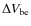 $\Delta V_{{\rm be}}$
