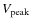 $V_{{\rm peak}}$