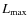 $L_{{\rm max}}$