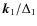 $\vec k_1 / \Delta_1$