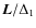 $\vec L / \Delta_1$