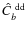 $\hat{C}_b^{{\rm ~ dd}}$