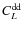 $C_L^{{\rm dd}}$