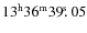 $13^{\rm h}36^{\rm m}39\hbox{$.\!\!^{\rm s}$ }05$