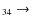 $_{ 3 4} \rightarrow $