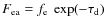 $F_{\rm ea} =
f_{\rm e}~\exp(-\tau_{\rm d})$