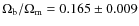 $\Omega_{\rm b}/\Omega_{\rm m} = 0.165\pm 0.009$