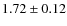 $1.72\pm 0.12$