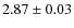 $2.87 \pm 0.03$