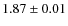 $1.87 \pm 0.01$