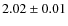 $2.02 \pm 0.01$