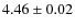 $4.46 \pm 0.02 $