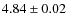 $4.84 \pm 0.02 $