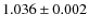 $1.036\pm 0.002$