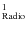 ${_{\rm Radio}^{1}}$