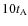 $10 t_{\rm A}$