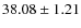 $38.08 \pm 1.21$