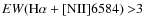 $ EW({\rm H}\alpha + {\rm [NII]6584)>} 3$