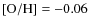 ${\rm [O/H]=-0.06}$
